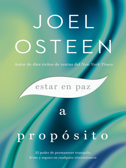 Title details for Estar en paz a propósito by Joel Osteen - Wait list